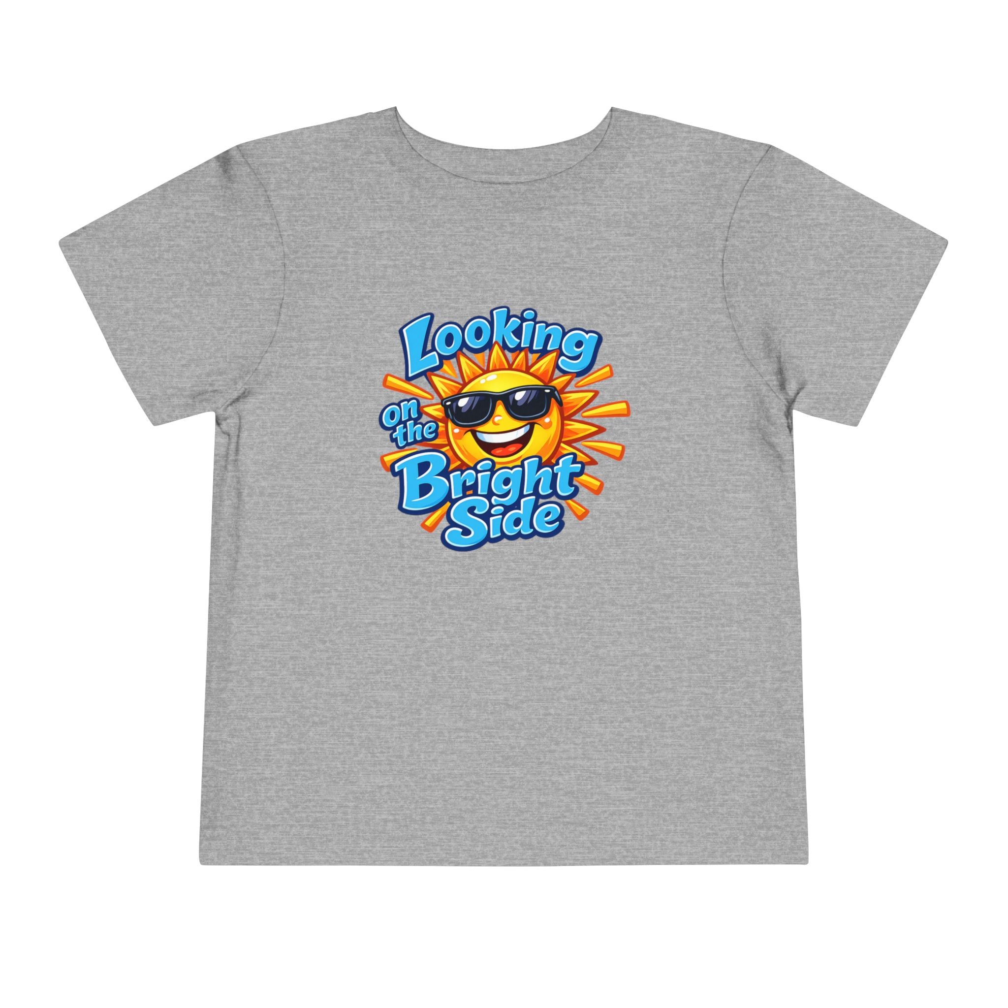 "Looking On The Bright Side" Toddler Tee
