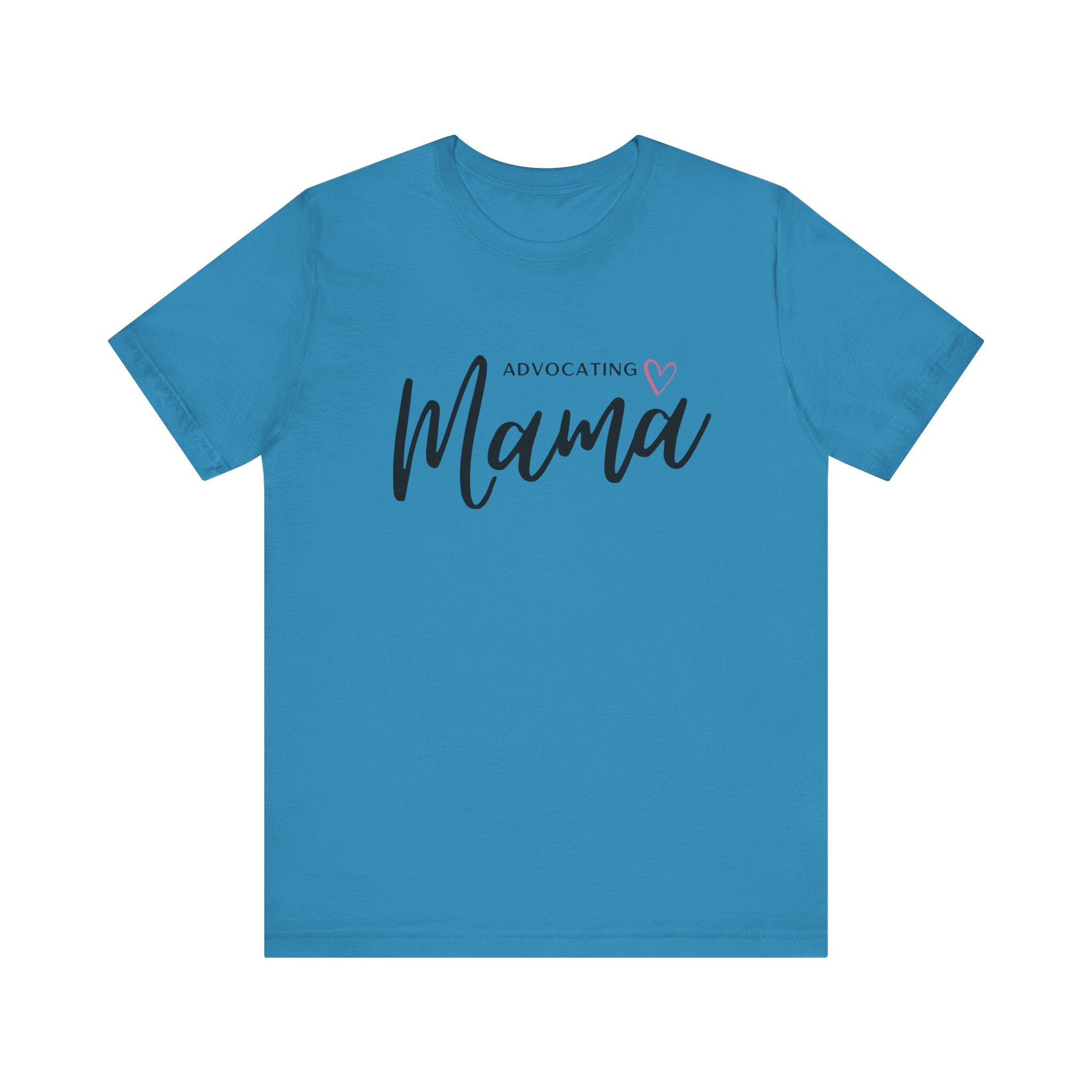 “Advocating Mama” Women’s Tee