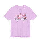 “Medical Mama” Women’s Tee