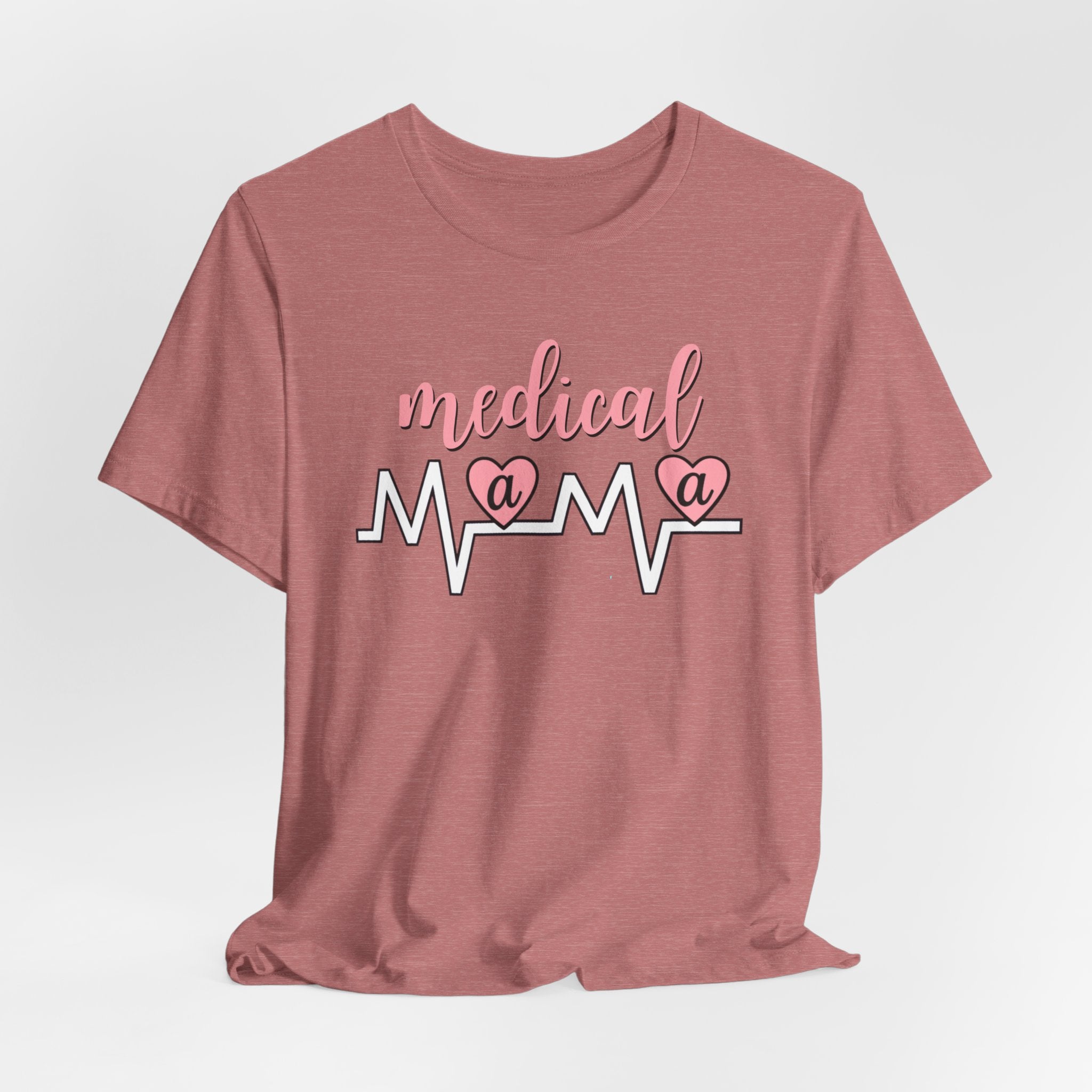 “Medical Mama” Women’s Tee