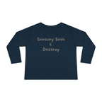 “Sensory Seek & Destroy” Toddler Long Sleeve