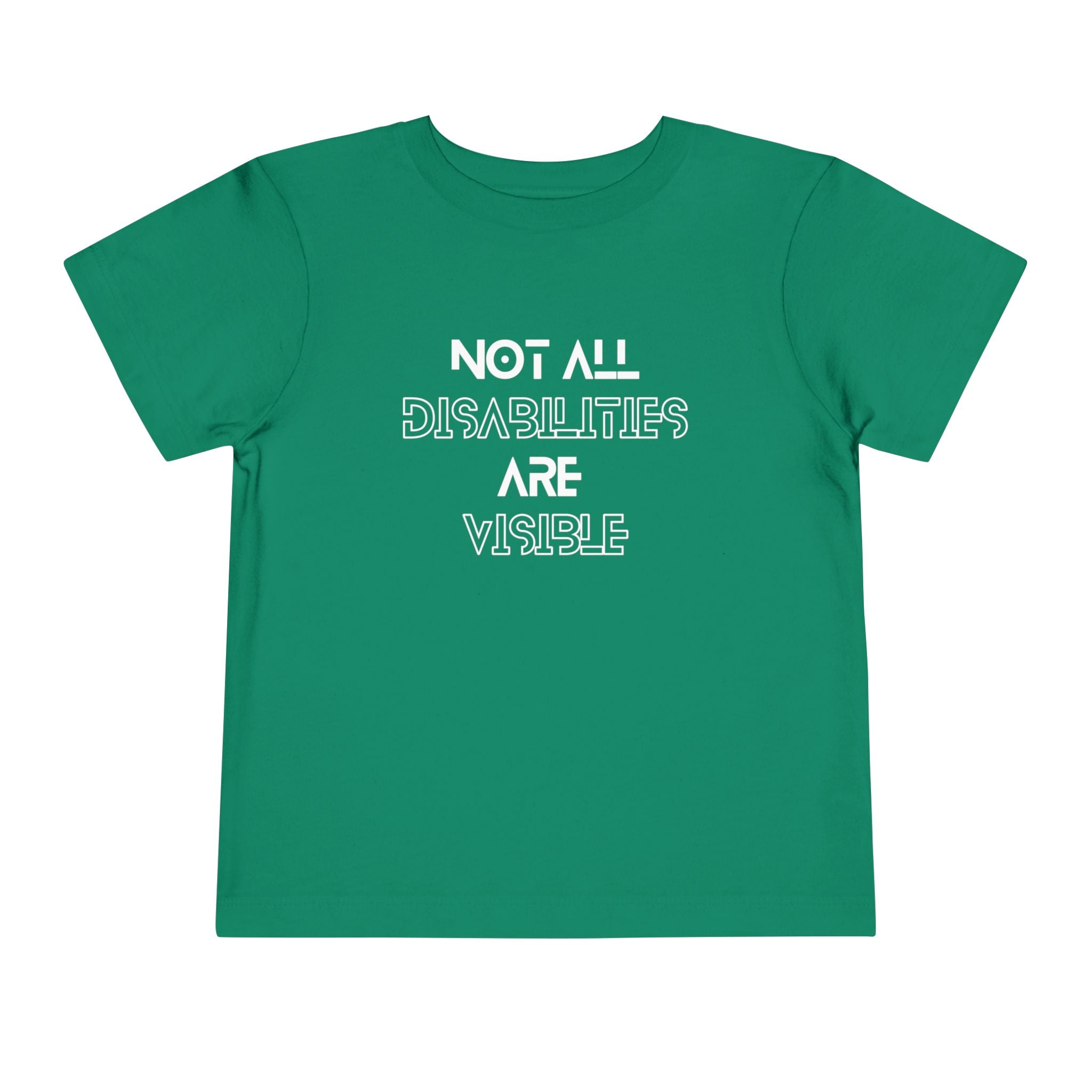 “Not All Disabilities Are Visible” Toddler Tee