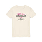 "Not All Disabilities Are Visible" Youth Tee