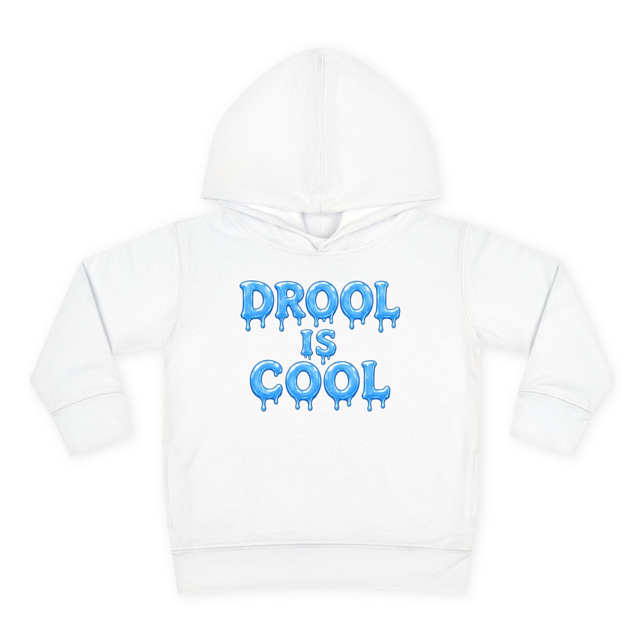 “Drool Is Cool” Toddler Hoodie