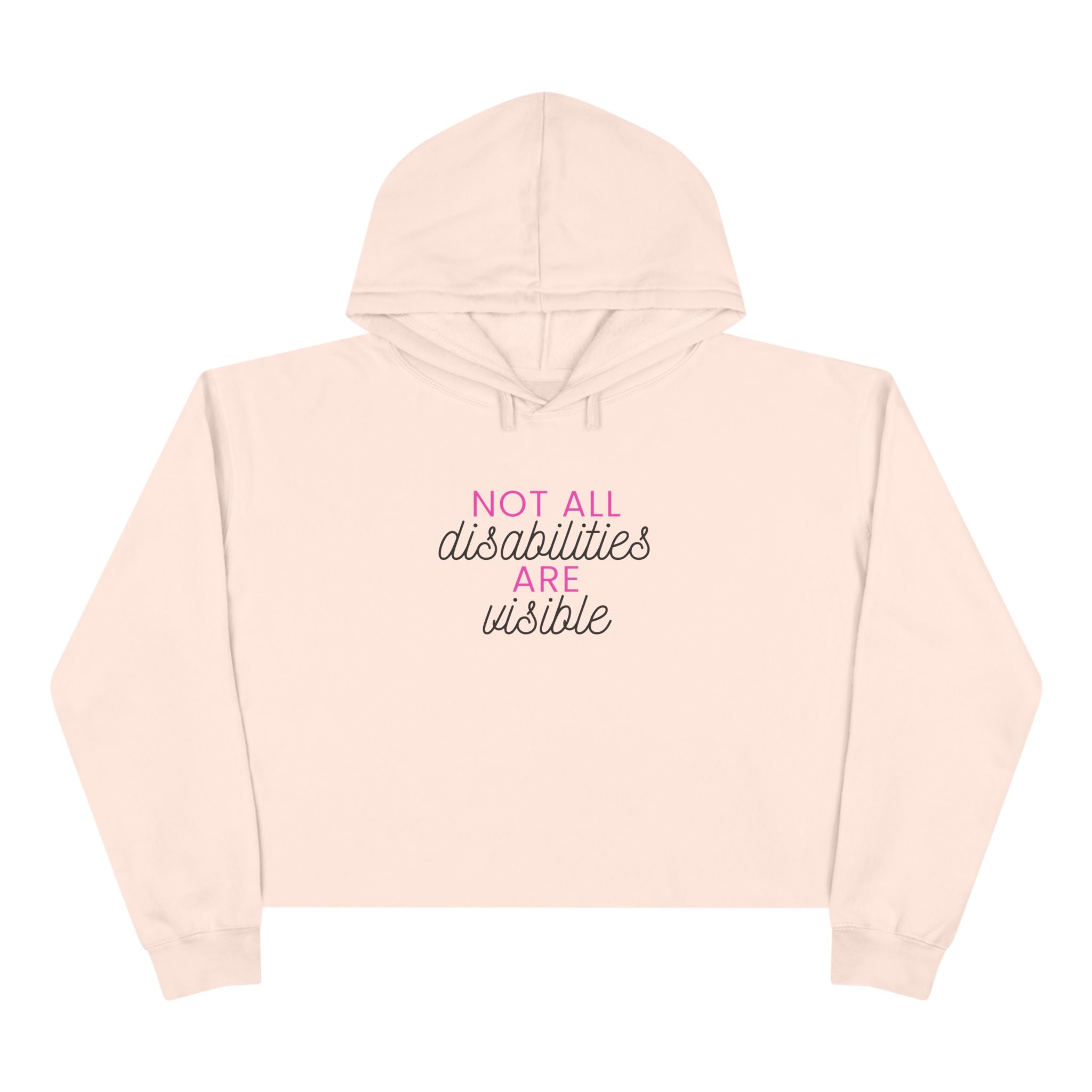 “Not All Disabilities Are Visible” Women’s Cropped Hoodie
