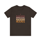 “Badass Special Needs Mama” Women’s Tee