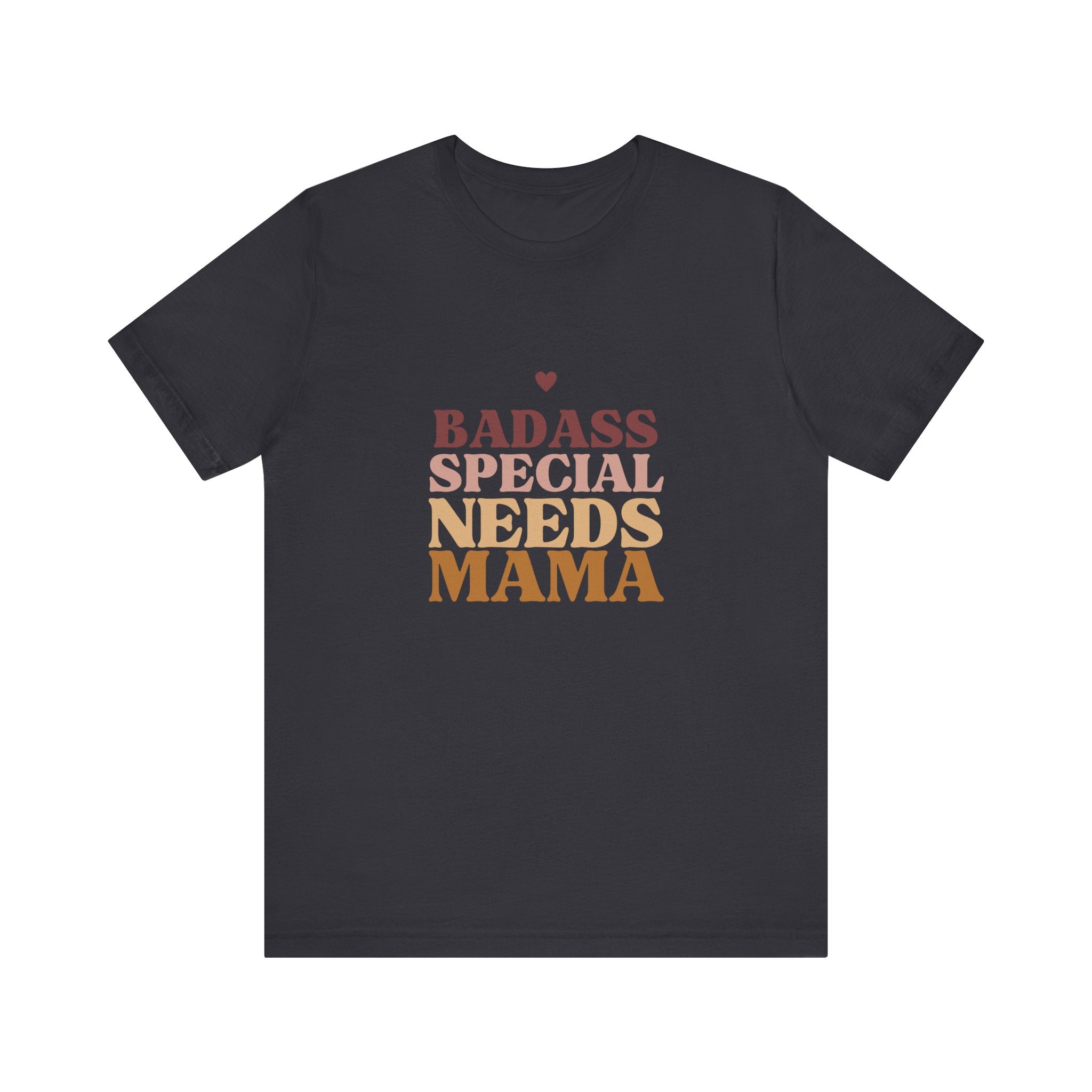 “Badass Special Needs Mama” Women’s Tee