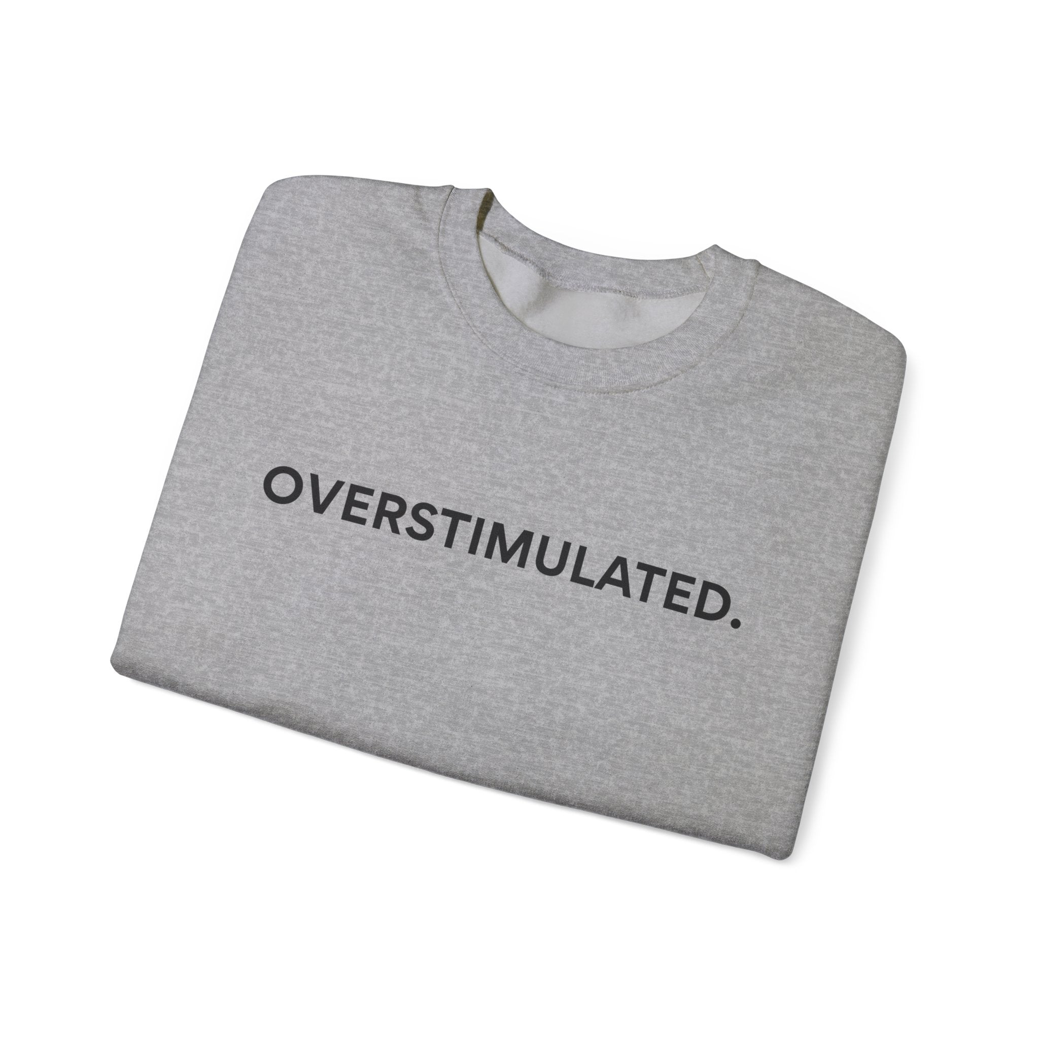 “Overstimulated.” Women’s Sweater