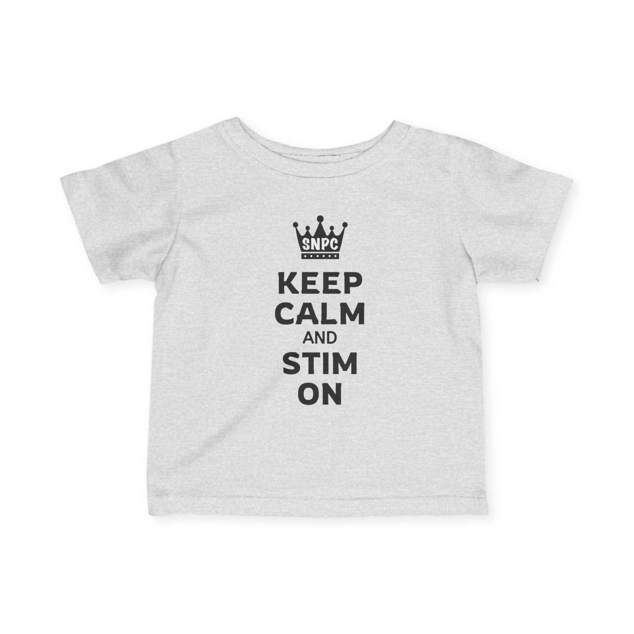 “Keep Calm & Stim On” Infant Tee