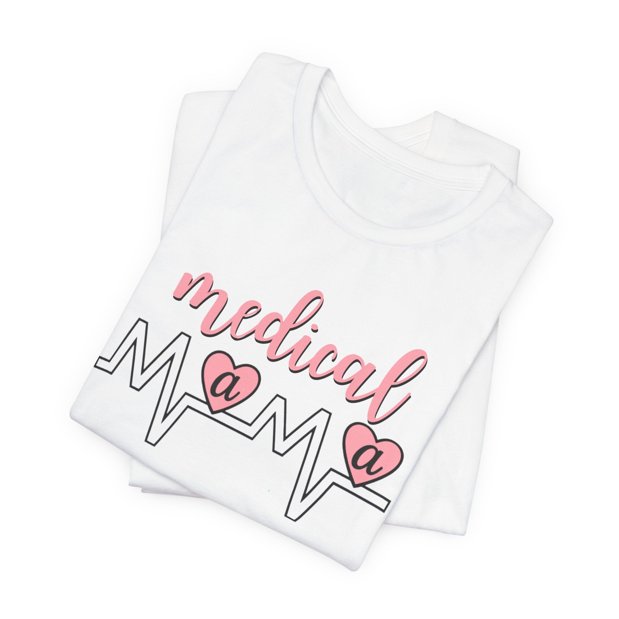 “Medical Mama” Women’s Tee