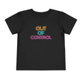 “Out of Control” Toddler Tee