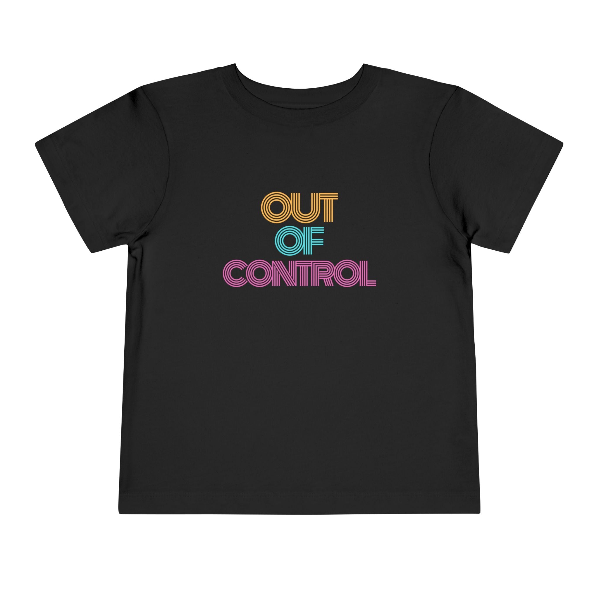 “Out of Control” Toddler Tee