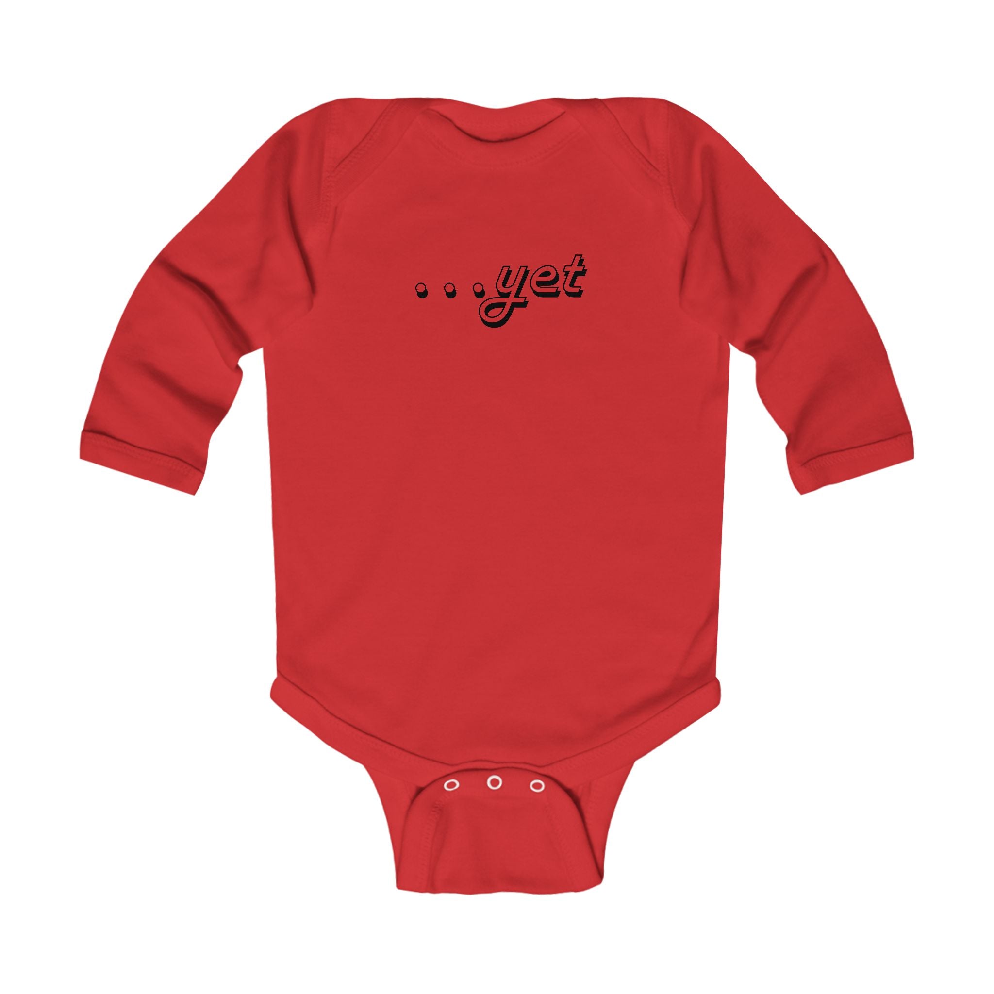 “The Power Of …Yet” Infant Long Sleeve Onesie