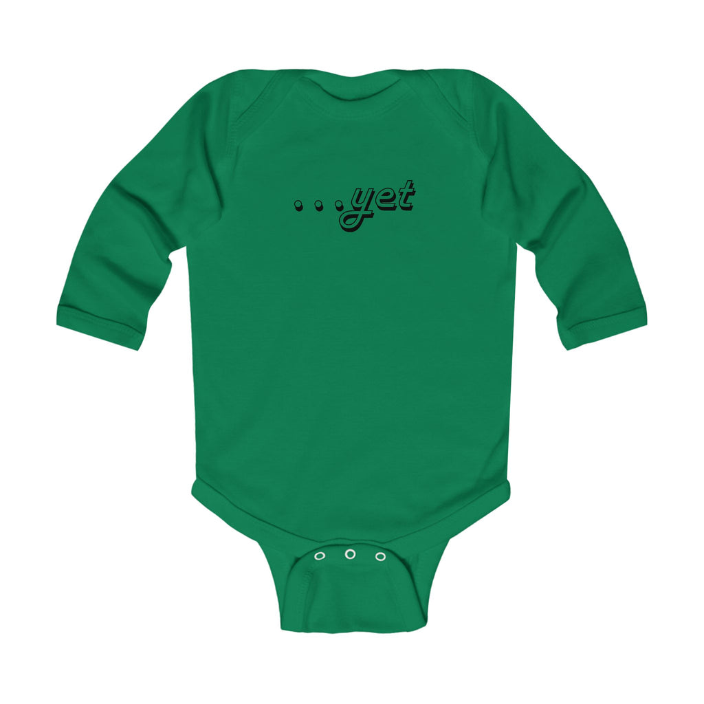 “The Power Of …Yet” Infant Long Sleeve Onesie