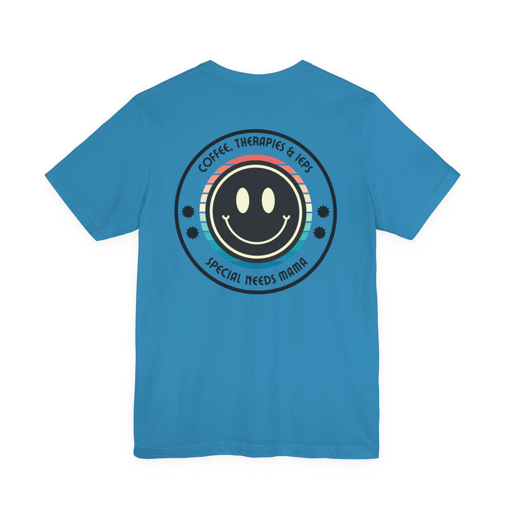 “Coffee, Therapies & IEP’s,  Special Needs Mama” Women’s Tee