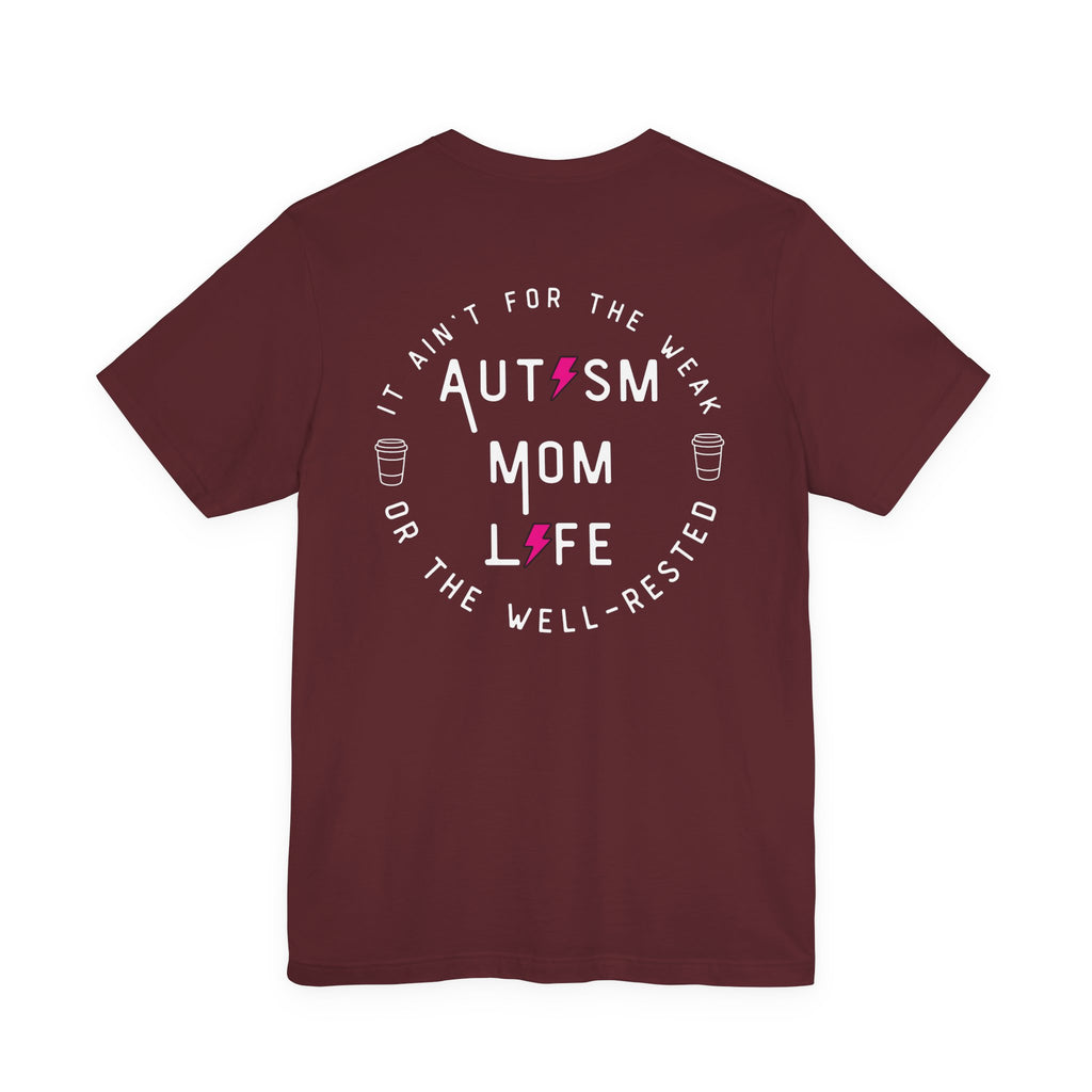 “Autism Mom Life” Women’s Tee