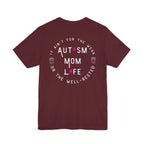 “Autism Mom Life” Women’s Tee