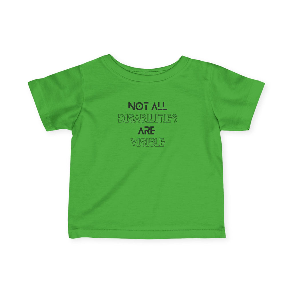 “Not All Disabilities Are Visible” Infant Tee