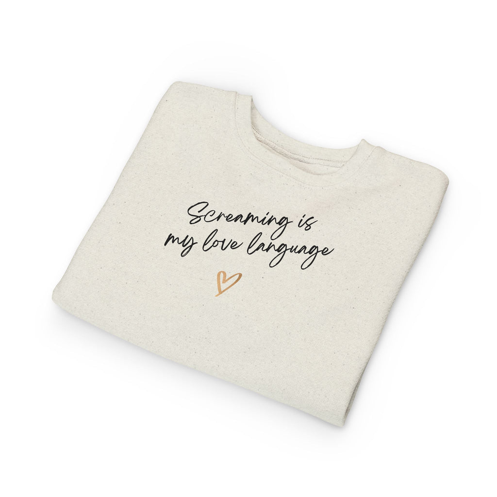 “Screaming Is My Love Language” Toddler Sweater