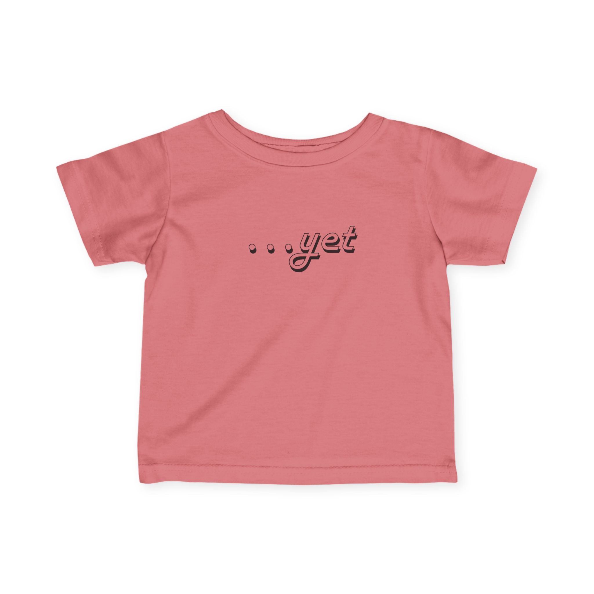 “The Power Of …Yet” Infant Tee