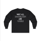 “Not All Disabilities Are Visible” Men’s Long Sleeve