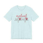 “Medical Mama” Women’s Tee