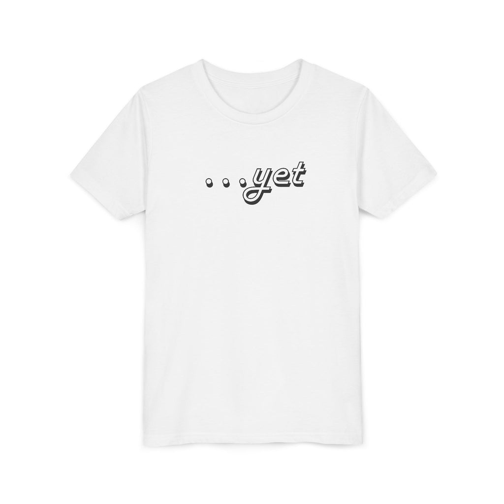 "The Power Of ...Yet" Youth Tee