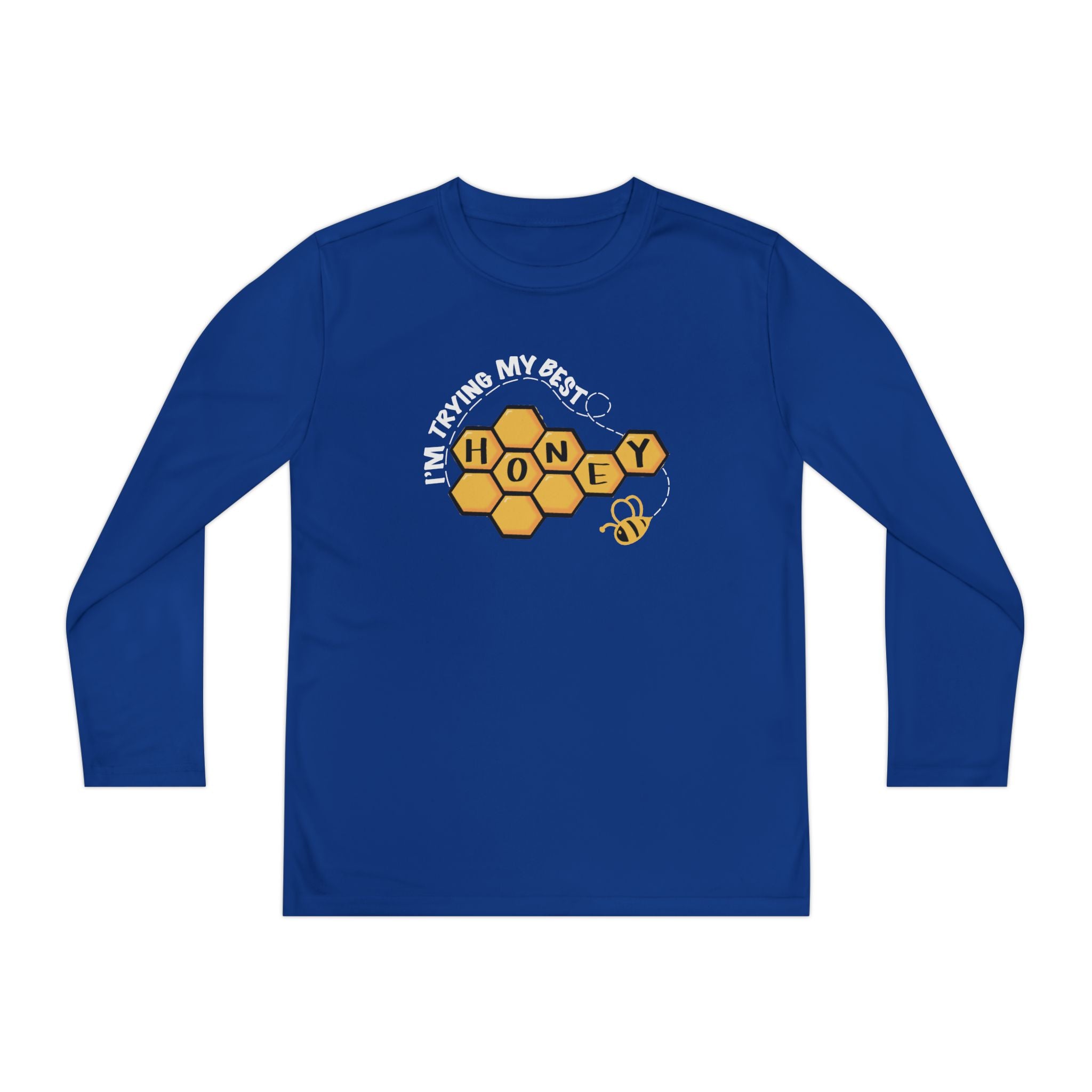 “I’m Trying My Best Honey” Youth Long Sleeve