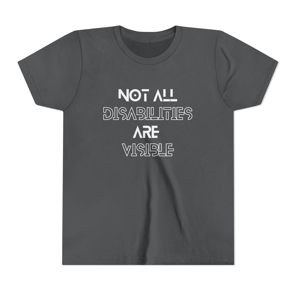 "Not All Disabilities Are Visible" Youth Tee