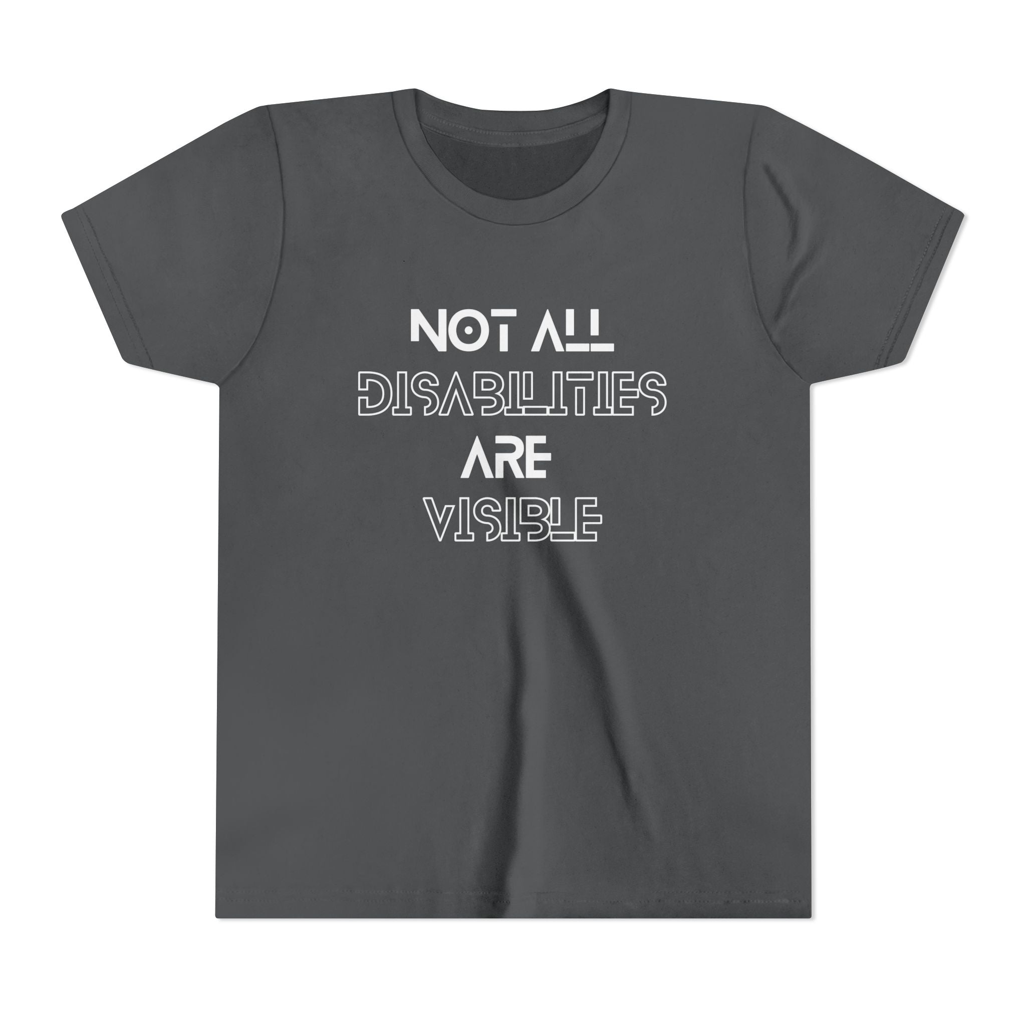 "Not All Disabilities Are Visible" Youth Tee