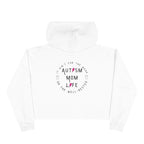 “Autism Mom Life” Women’s Cropped Hoodie