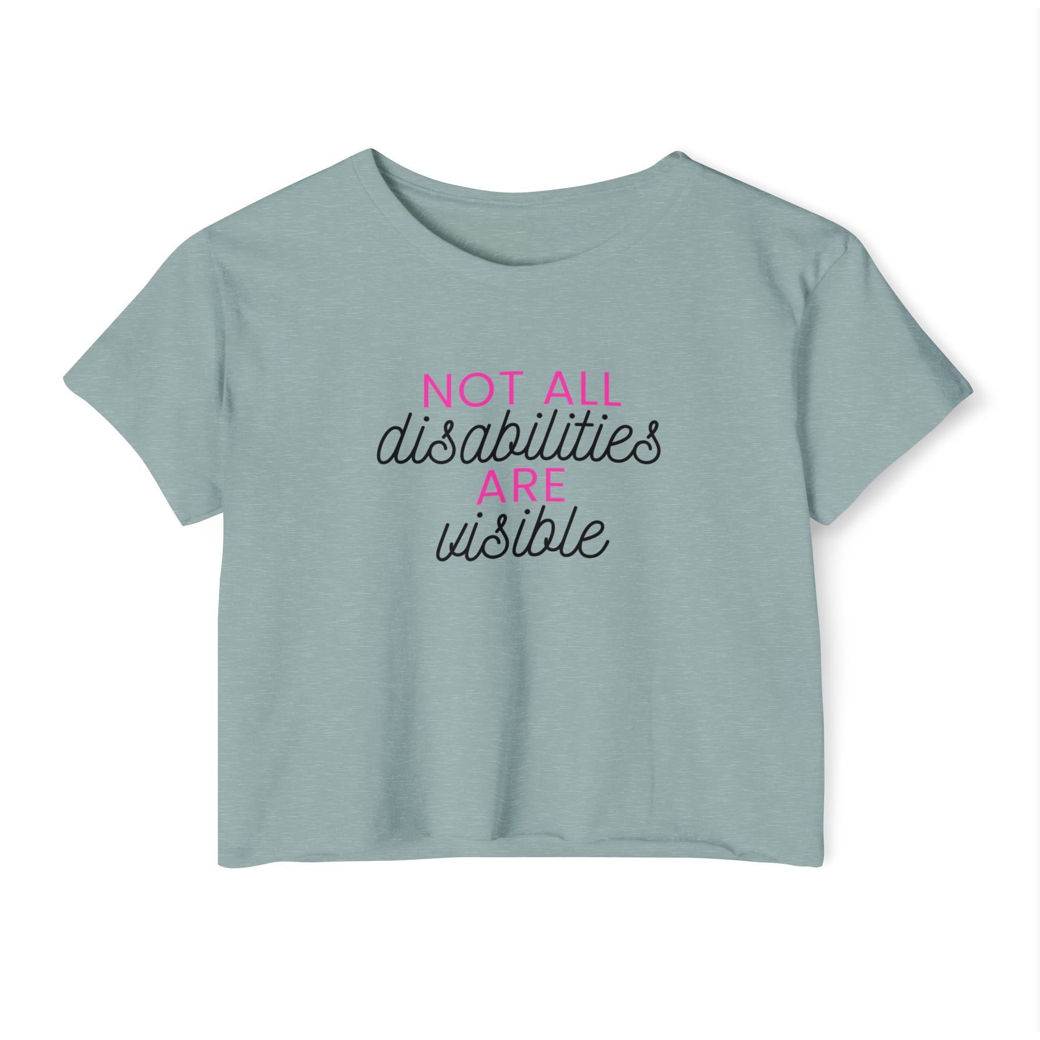 “Not All Disabilities Are Visible” Women’s Crop Top