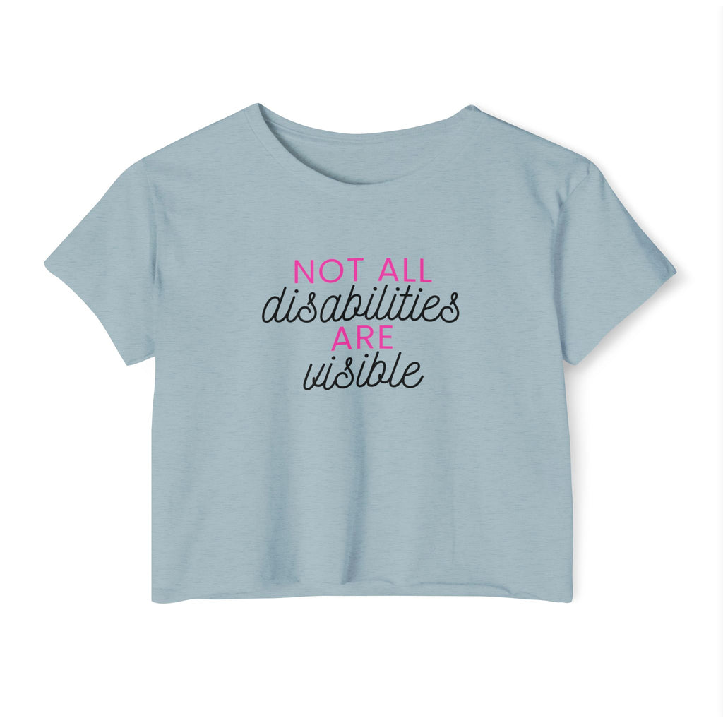 “Not All Disabilities Are Visible” Women’s Crop Top