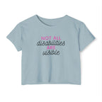 “Not All Disabilities Are Visible” Women’s Crop Top
