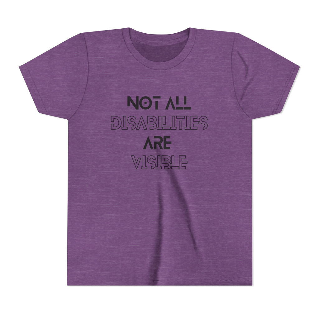"Not All Disabilities Are Visible" Youth Tee