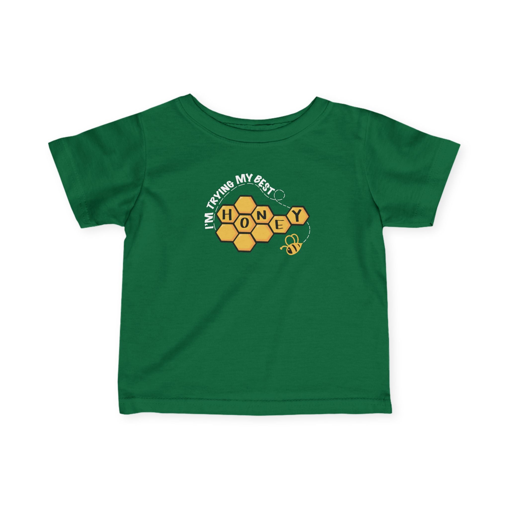 "I'm Trying My Best Honey" Infant Tee