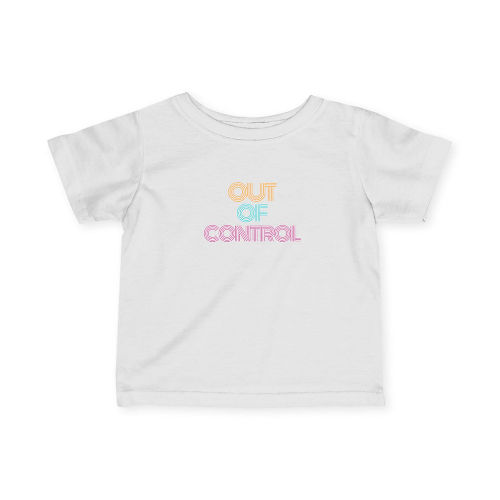 “Out Of Control” Infant Tee