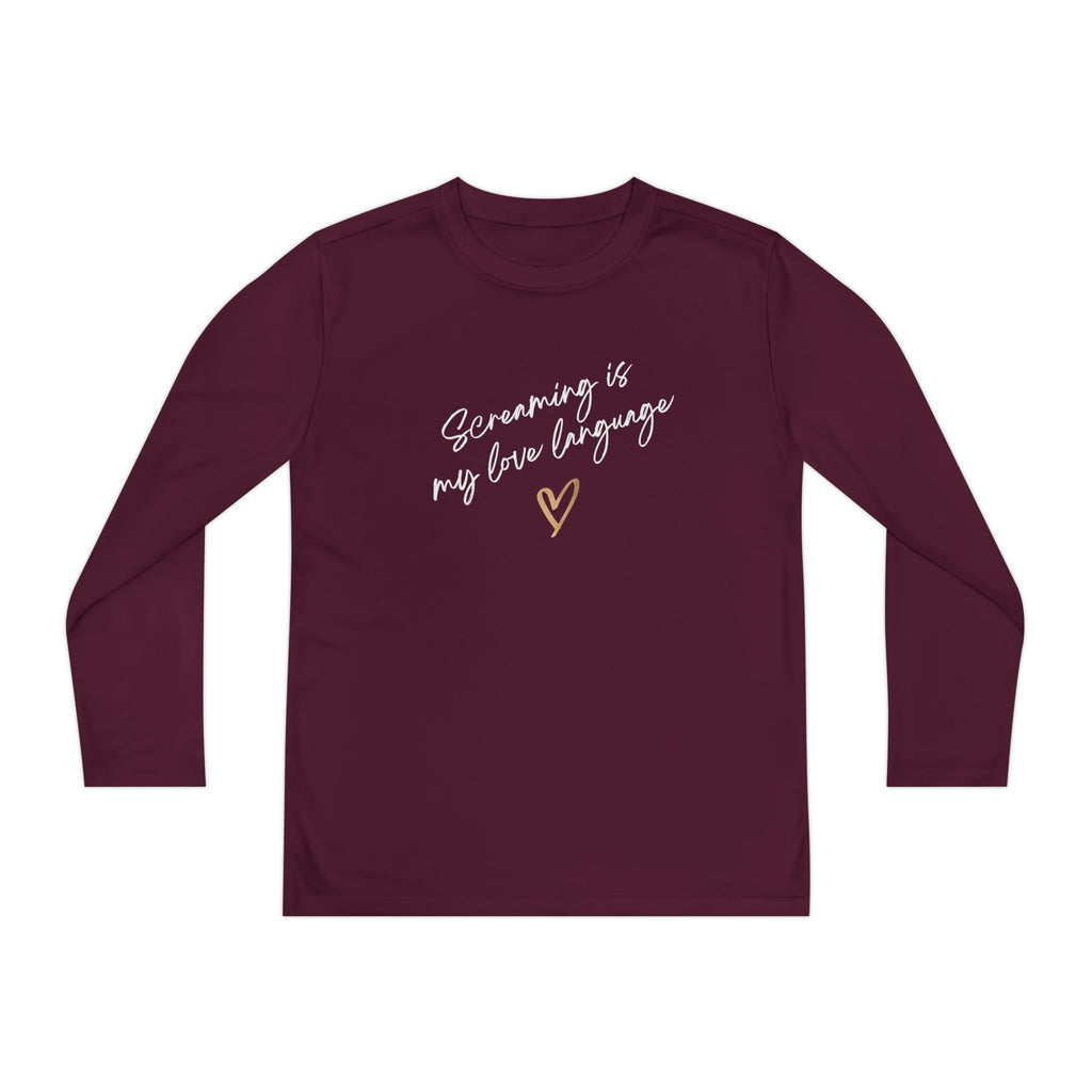 “Screaming Is My Love Language” Youth Long Sleeve