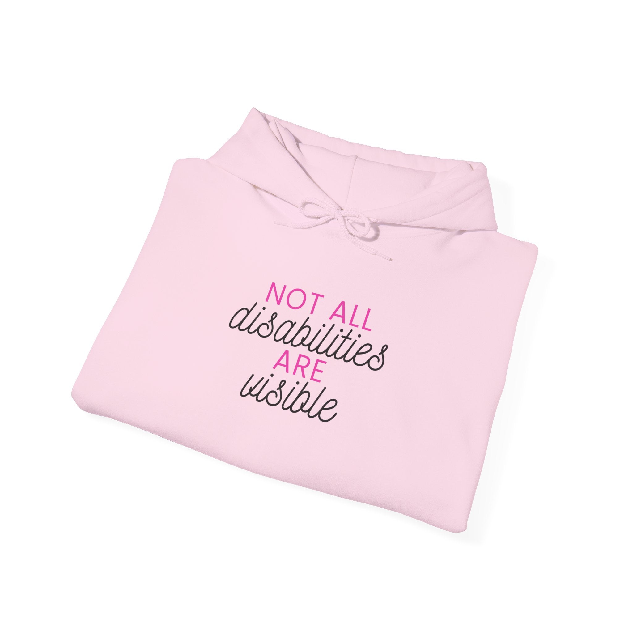 “Not All Disabilities Are Visible” Women’s Hoodie