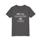 "Not All Disabilities Are Visible" Youth Tee