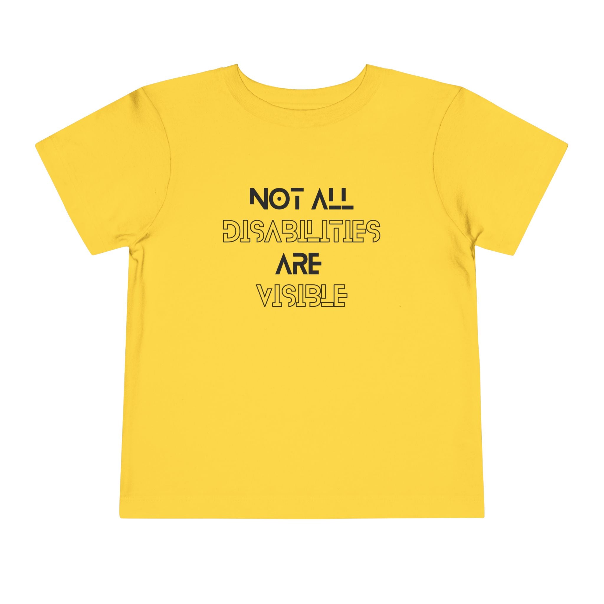 “Not All Disabilities Are Visible” Toddler Tee