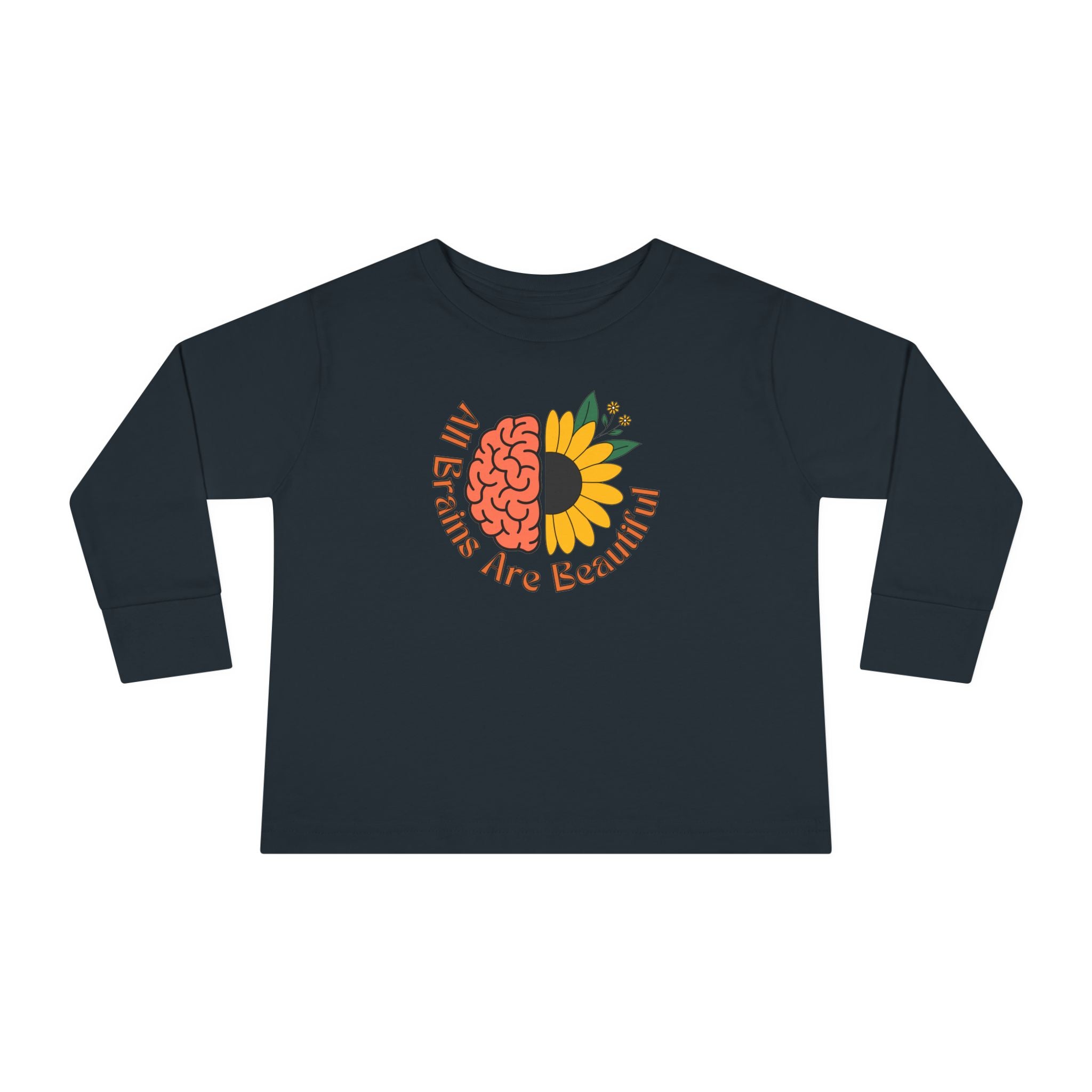 “All Brains Are Beautiful” Toddler Long Sleeve