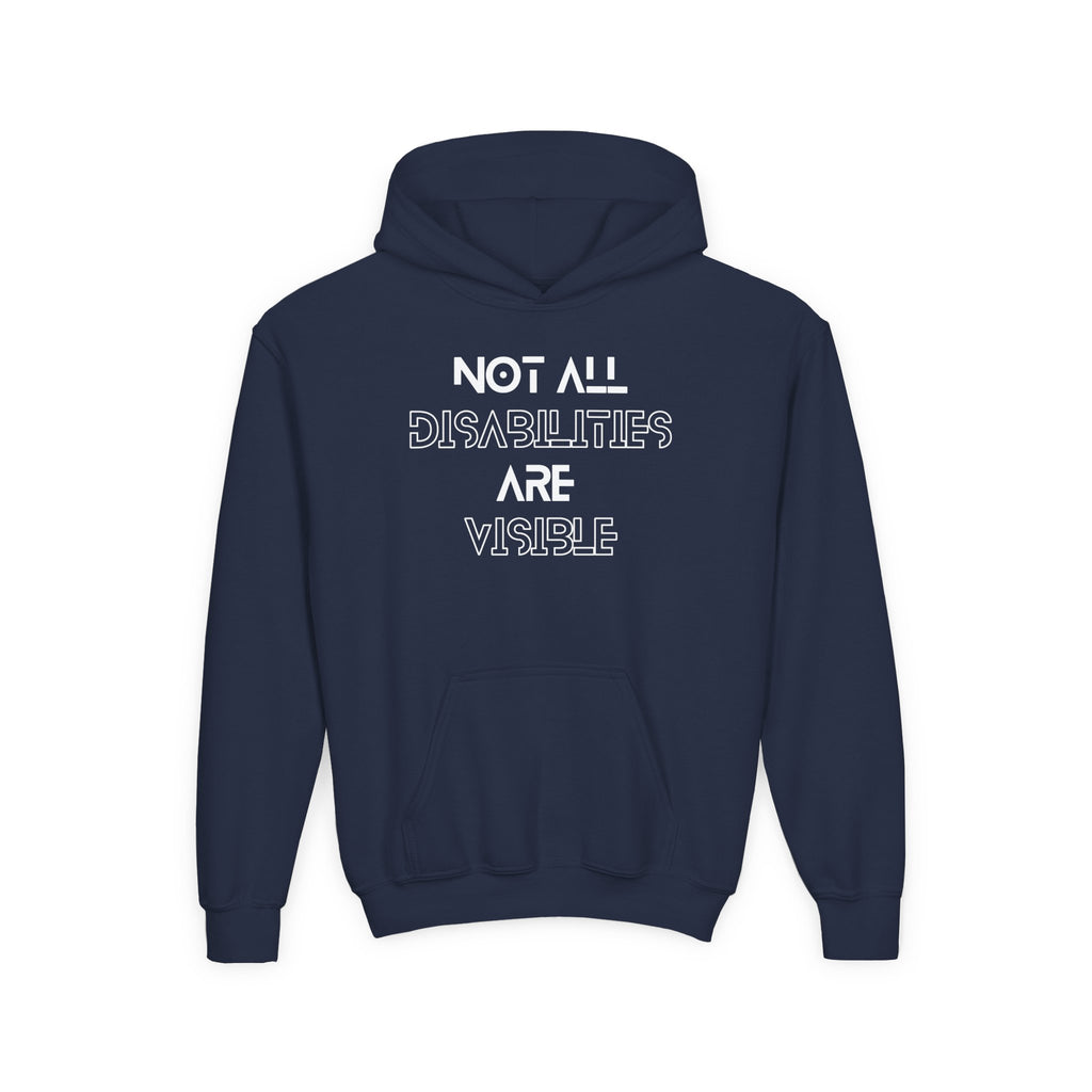 “Not All Disabilities Are Visible” Youth Hoodie
