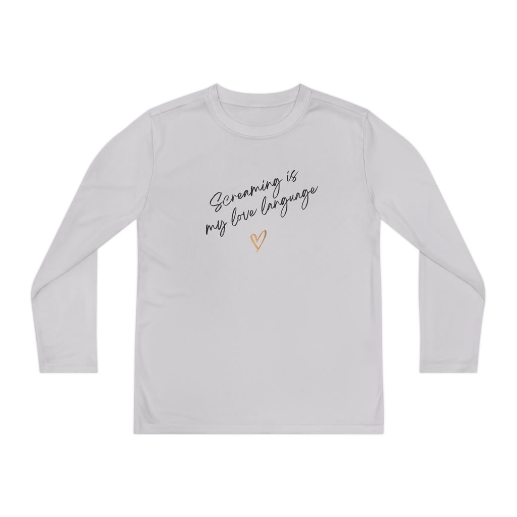“Screaming Is My Love Language” Youth Long Sleeve