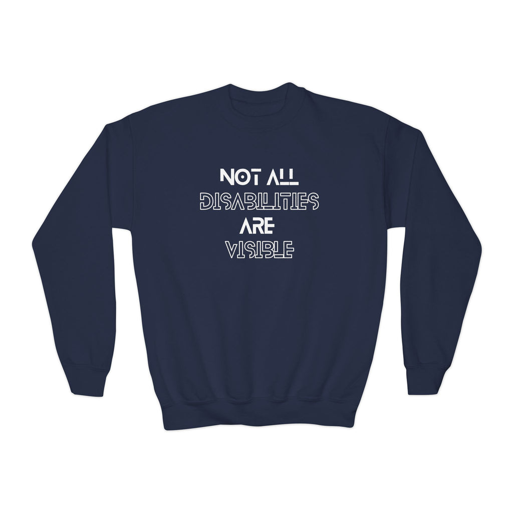 “Not All Disabilities Are Visible” Youth Sweater