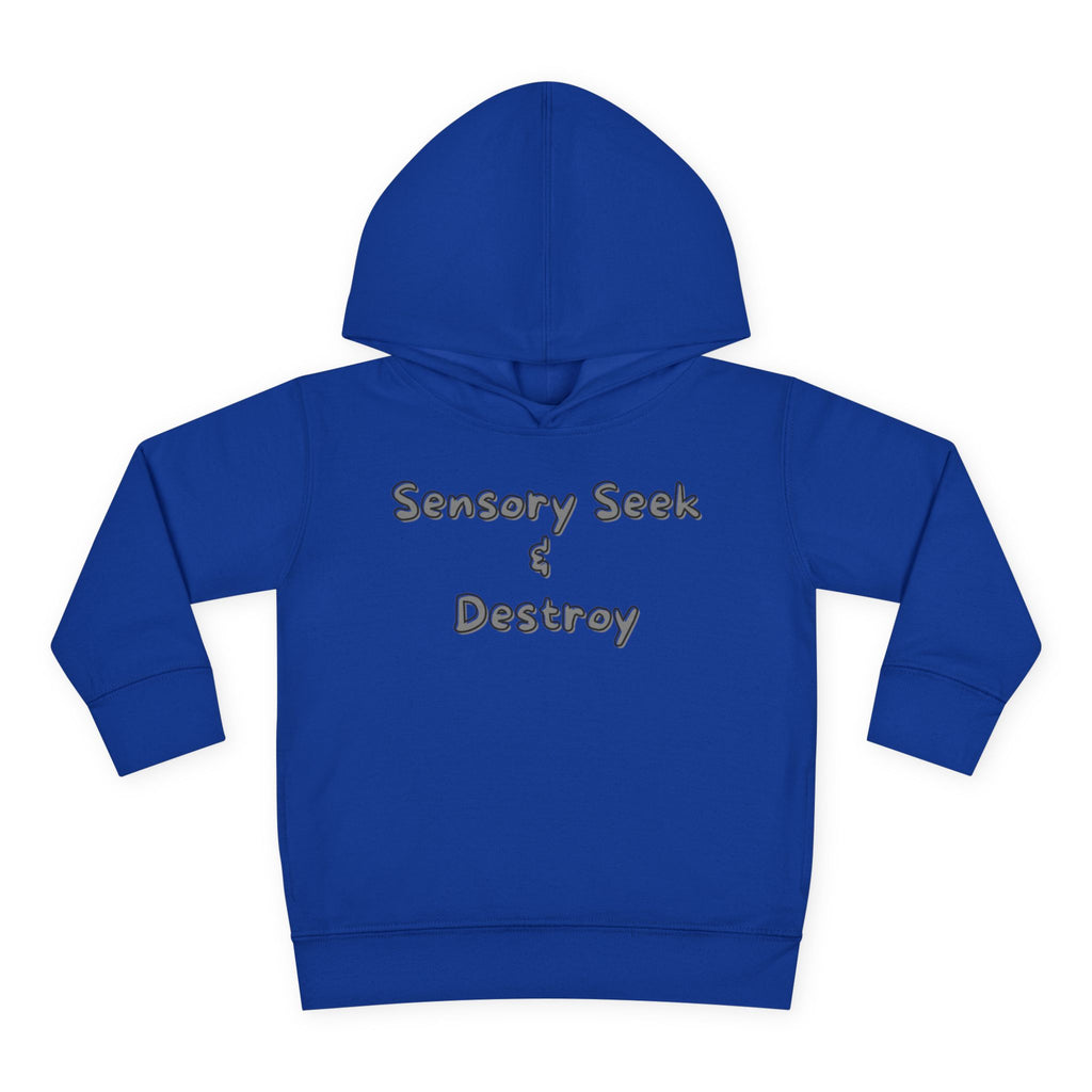 “Sensory Seek & Destroy” Toddler Hoodie