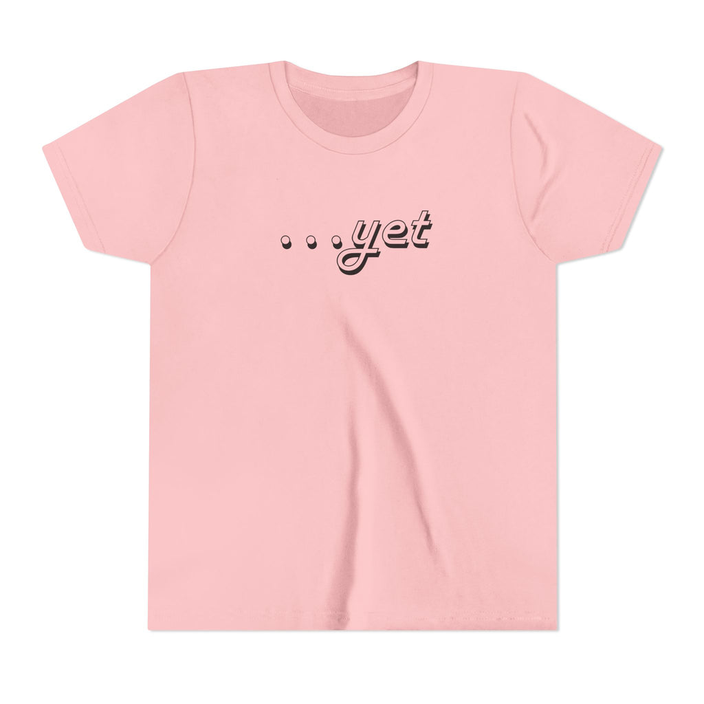 "The Power Of ...Yet" Youth Tee