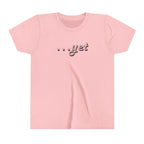 "The Power Of ...Yet" Youth Tee