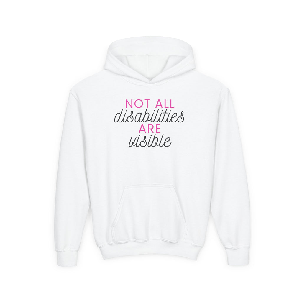 "Not All Disabilities Are Visible" Youth Hoodie