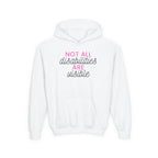 "Not All Disabilities Are Visible" Youth Hoodie